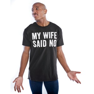 Wife Said No Tee, , large