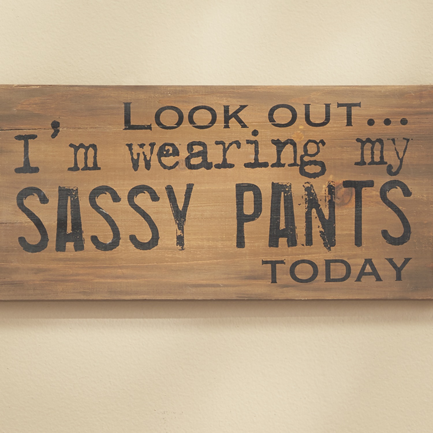 Sassy Pants Sign Ginny's